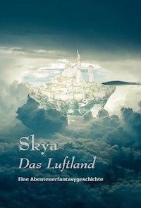 Skya - Das Luftland - Simon Käßheimer - E-Book