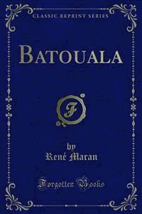 Batouala - René Maran - E-Book