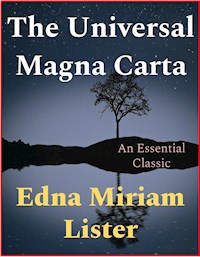 The Universal Magna Carta - Edna Miriam Lister - E-Book