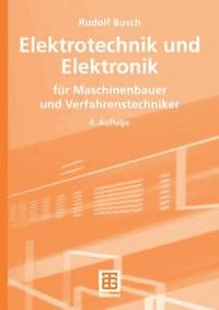 Elektrotechnik und Elektronik - Rudolf Busch - E-Book