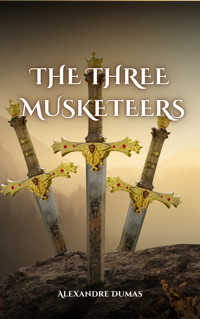 The Three Musketeers - Dumas Alexandre - E-Book