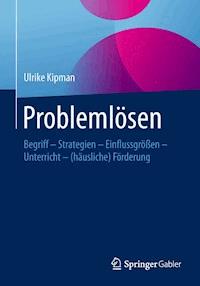 Problemlösen - Ulrike Kipman - E-Book