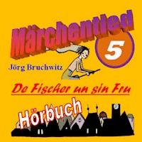 De Fischer un sin Fru - Jörg Bruchwitz - Hörbuch