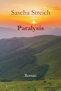 Paralysis - Sascha Streich - E-Book