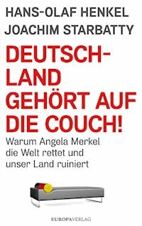 Deutschland gehört auf die Couch - Hans-Olaf Henkel - E-Book