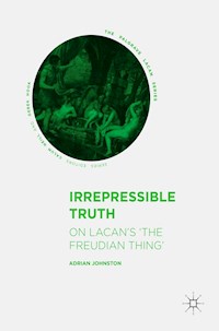 Irrepressible Truth - Adrian Johnston - E-Book
