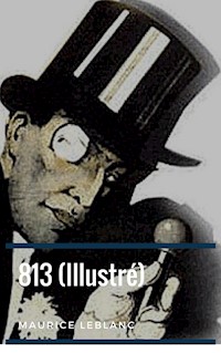 813 (Illustré) - Leblanc Maurice - E-Book