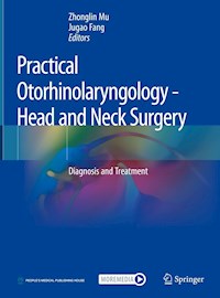 Practical Otorhinolaryngology - Head and Neck Surgery -  - E-Book