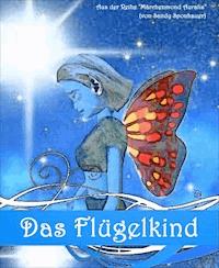 Das Flügelkind - Sandy Sponhauer - E-Book