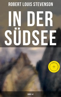 In der Südsee (Band 1&2) - Robert Louis Stevenson - E-Book