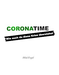 Coronatime - Hilal Ergül - E-Book
