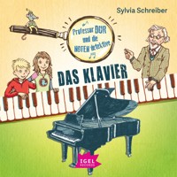 Professor Dur und die Notendetektive 1. Das Klavier - Sylvia Schreiber - Hörbuch