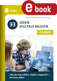 33 Ideen Digitale Medien Chemie - Timo Fleischer - E-Book