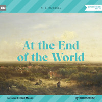 At the End of the World (Unabridged) - R. B. Russell - Hörbuch