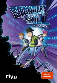 Standart Skill – Voll verglitcht! - Standart Skill - E-Book