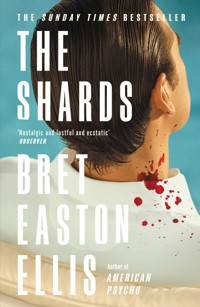 The Shards - Bret Easton Ellis - E-Book
