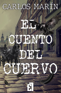 El cuento del cuervo - Carlos Marín - E-Book