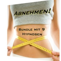 ABNEHMEN! - Hypnose-Bundle - Michael Bauer - Hörbuch