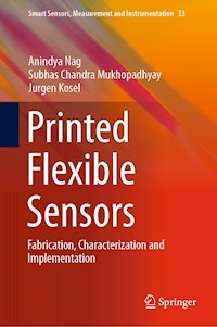 Printed Flexible Sensors - Anindya Nag - E-Book