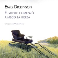 El viento comenzó a mecer la hierba - Emily Dickinson - Hörbuch