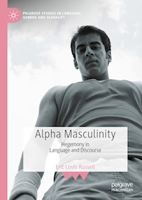 Alpha Masculinity - Eric Louis Russell - E-Book