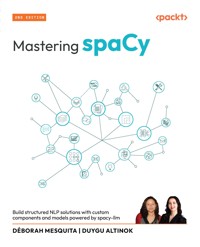 Mastering spaCy - Déborah Mesquita - E-Book