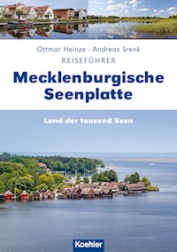 Reiseführer Mecklenburgische Seenplatte - Andreas Srenk - E-Book