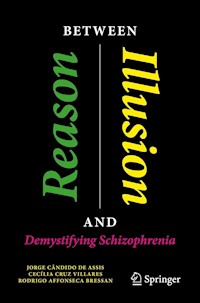 Between Reason and Illusion - Jorge Cândido de Assis - E-Book