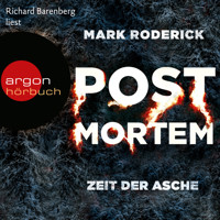 Zeit der Asche - Post Mortem, Band 2 (Ungekürzte Lesung) - Mark Roderick - Hörbuch