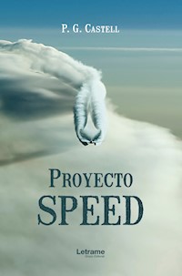Proyecto Speed - P. G. Castell - E-Book