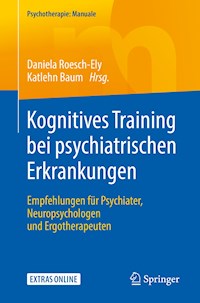 Kognitives Training bei psychiatrischen Erkrankungen -  - E-Book