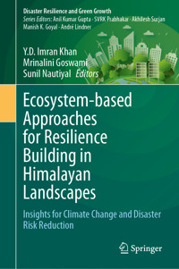 Ecosystem-based Approaches for Resilience Building in Himalayan Landscapes -  - E-Book