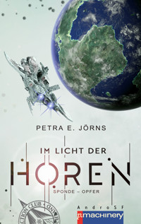 Im Licht der Horen: Sponde - Opfer - Petra E. Jörns - E-Book