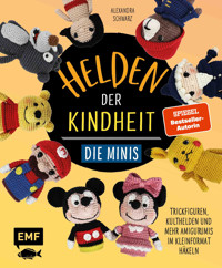 Helden der Kindheit – Die Minis - Alexandra Schwarz - E-Book