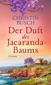 Der Duft des Jacaranda-Baums - Christin Busch - E-Book