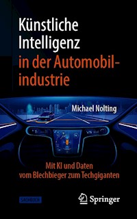 Künstliche Intelligenz in der Automobilindustrie - Michael Nolting - E-Book