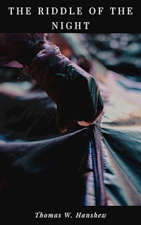 The Riddle of the Night - Thomas W. Hanshew - E-Book