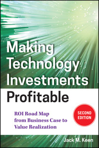 Making Technology Investments Profitable - Jack M. Keen - E-Book