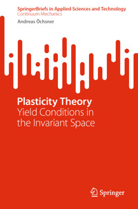 Plasticity Theory - Andreas Öchsner - E-Book