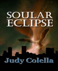 Soular Eclipse - Judy Colella - E-Book