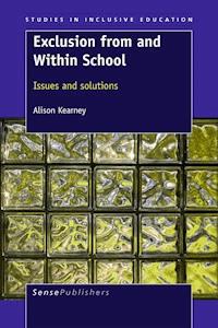 Exclusion from and Within School - Alison Kearney - E-Book