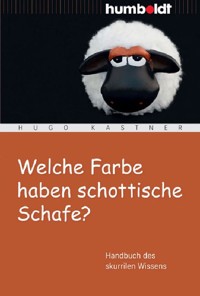 Welche Farbe haben schottische Schafe? - Hugo Kastner - E-Book