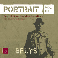 Portrait: Joseph Beuys, Vol. 1 - Heiner Stachelhaus - Hörbuch