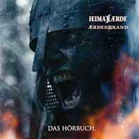 Aerdenbrand - Das Hörbuch - Heimataerde - Hörbuch