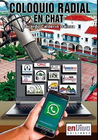 Coloquio radial en chat (desde Santiago de Cuba) - Gerardo Calderín Gainza - E-Book