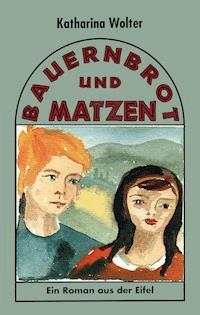 Bauernbrot und Matzen - Katharina Wolter - E-Book