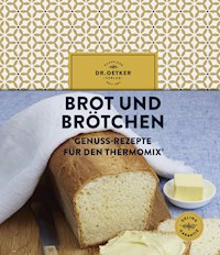 Brot und Brötchen - Dr. Oetker - E-Book