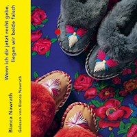 Wenn ich dir jetzt recht gebe, liegen wir beide falsch (ungekürzt) - Bianca Nawrath - Hörbuch