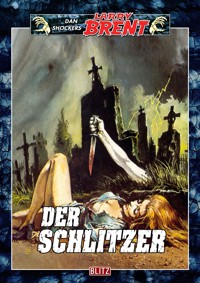 Larry Brent Classic 019: Der Schlitzer - Dan Shocker - E-Book