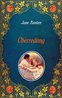 Überredung. Mit Illustrationen von Hugh Thomson. - Jane Austen - E-Book